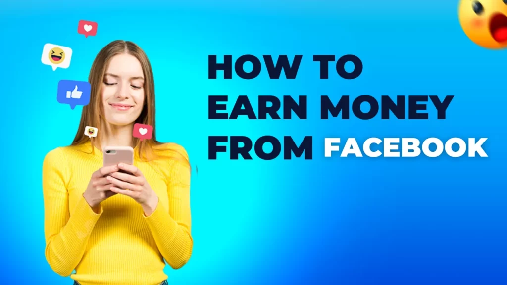 How to Earn Money from Facebook 2026